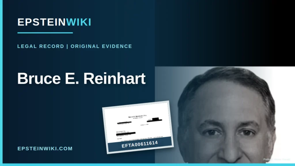 EpsteinWiki archival profile banner featuring a sourced photograph of Judge Bruce E. Reinhart and actual Epstein source EFTA00611614, his October 2009 correspondence about pilot logs.