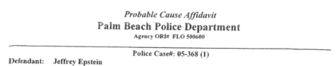 Header of the Palm Beach Police Department probable cause affidavit, showing case 05-368 (1) and defendant Jeffrey Epstein.