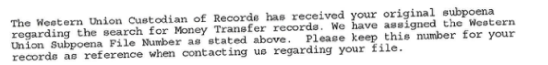 Western Union paragraph acknowledging receipt of a subpoena seeking money-transfer records.