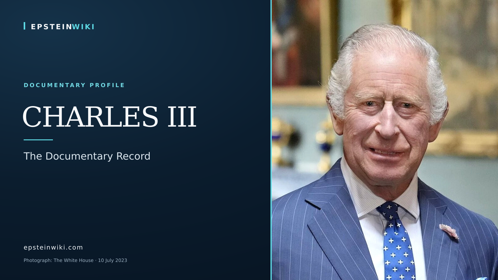 Charles III photographed at Windsor Castle in July 2023, beside the title Charles III: The Documentary Record and EpsteinWiki branding.