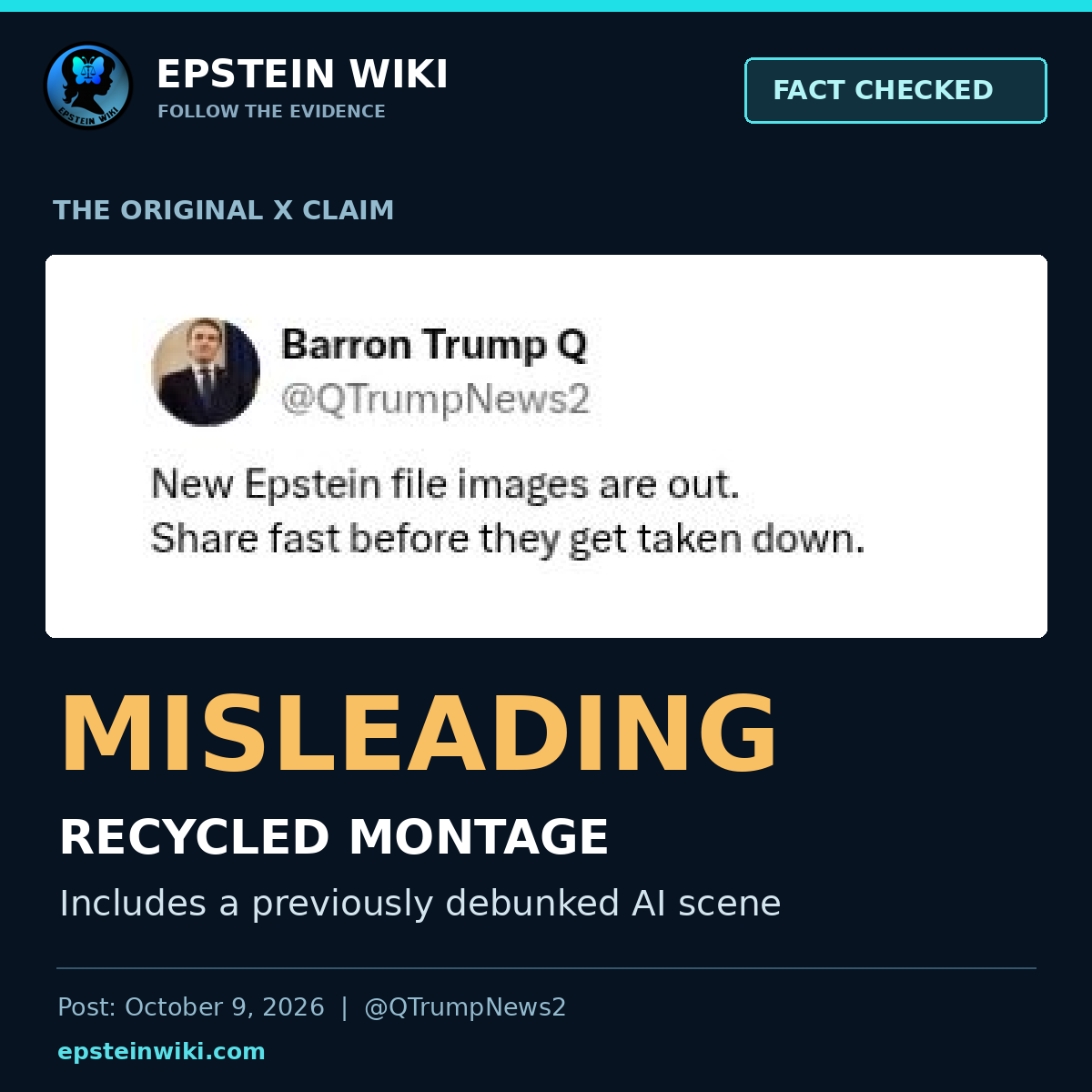 Screenshot of the @QTrumpNews2 post claiming new Epstein file images are out, with an EpsteinWiki Fact Checked stamp and Misleading verdict: recycled montage containing a previously debunked AI scene.