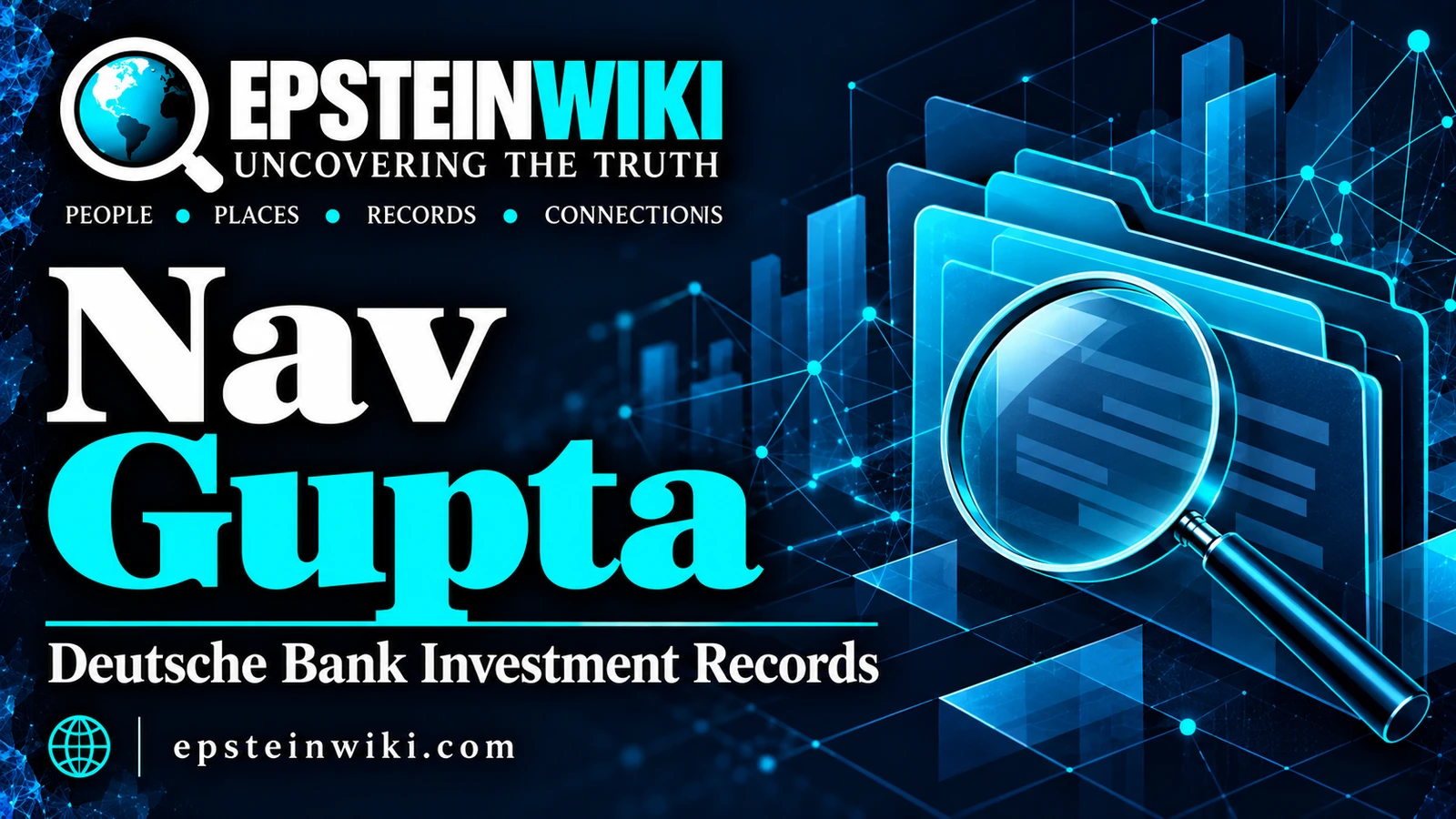 EpsteinWiki Nav Gupta banner with the subtitle Deutsche Bank Investment Records and abstract folders and a magnifying glass.